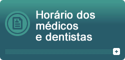 Horório dos Medicos e Dentistas